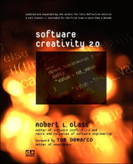 Title: Software Creativity 2.0, Author: Robert L Glass