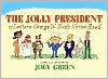 The Jolly President: Or Letters George W. Bush Never Read