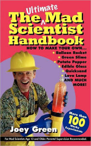 Title: The Ultimate Mad Scientist Handbook, Author: Joey Green