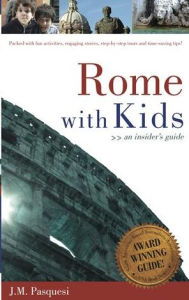 Rome with Kids: An Insider's Guide