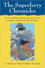 Superferry Chronicles: Hawaii's Uprising Against Militarism, Commercialism, and the Desecration of the Earth