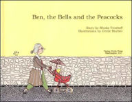Ben, the Bells and the Peacocks