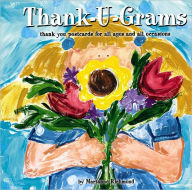 Thank-U-Grams: Thank You Postcards for All Ages and All Occasions