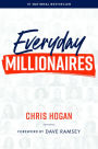 Everyday Millionaires: How Ordinary People Built Extraordinary Wealth-and How You Can Too