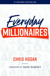 Title: Everyday Millionaires, Author: Chris Hogan