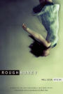 Rough Honey