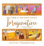 Milton's Magnificent Imagination: A Picture Book Biography Of Dr. Milton H. Erickson
