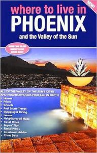 Where to Live in Phoenix and the Valley of the Sun