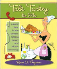 Title: Talk Turkey to Me, Author: Renee Ferguson