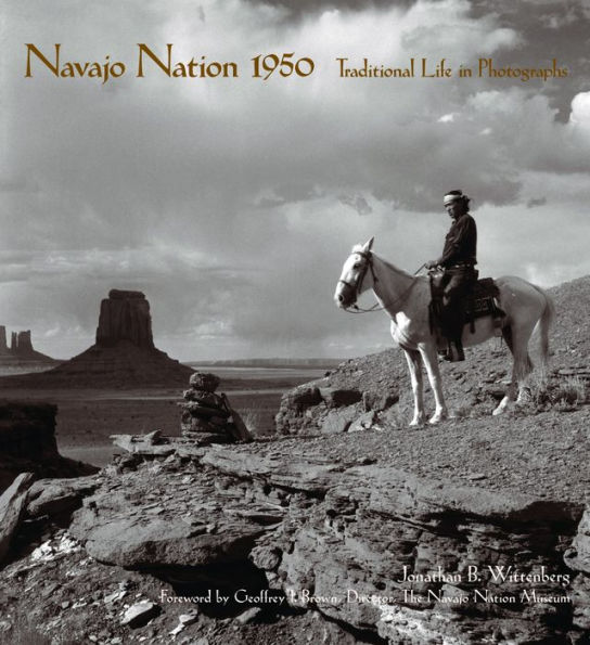 Navajo Nation 1950: Traditional Life in Photographs