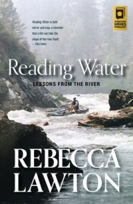 Title: Reading Water: Lessons from the River, Author: Rebecca Lawton