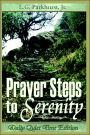 Prayer Steps to Serenity: Daily Quiet Time Edition