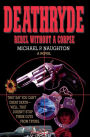 Deathryde Rebel Without a Corpse: Rebel Without a Corpse