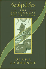 Soulful Sex: The Paranormal Collection: the Paranormal Collection