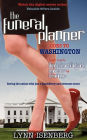 The Funeral Planner Goes To Washington