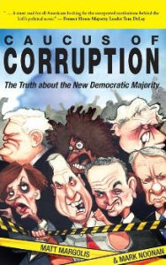 Caucus of Corruption: The Truth About the New Democratic Majority