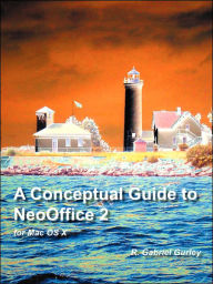 A Conceptual Guide to NeoOffice 2 for Mac OS X