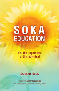 Soka Education: For the Happiness of the Individual