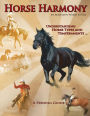 Horse Harmony: A Feeding Guide