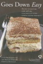 Goes Down Easy: Recipes to Help You Cope With The Challenge of Eating During Cancer Treatment