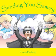 Title: Sending You Sammy, Author: Sarah M Butland