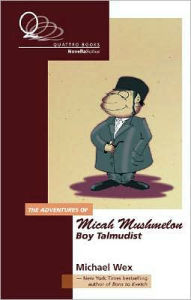 The Adventure of Micah Mushmelon, Boy Talmudist : A Comic Strip Epic in Prose