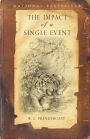 The Impact Of A Single Event