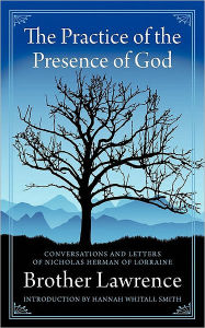 Title: The Practice of the Presence of God, Author: Brother Lawrence