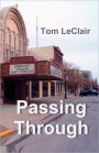 Passing Through: A Novel