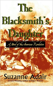 Title: The Blacksmith's Daughter, Author: Suzanne Adair