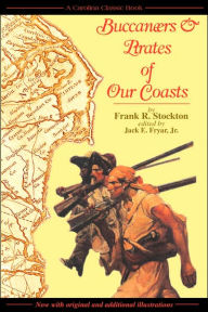 Title: Buccaneers & Pirates of Our Coasts, Author: Frank R Stockton