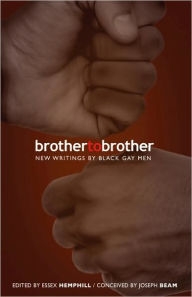 Title: Brother to Brother: New Writings by Black Gay Men / Edition 2, Author: Essex Hemphill