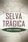 Selva tragica