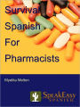 Survival Spanish for Pharmacists