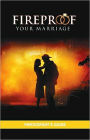 Fireproof Your Marriage Participant's Guide