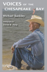 Title: Voices of the Chesapeake Bay, Author: Michael Buckley