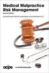 Title: Medical Malpractice Risk Management, 2nd edition, Author: Vicente Franklin Colon