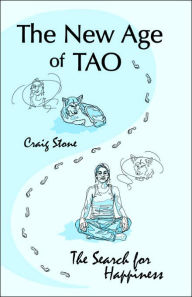 New Age of Tao: The Search for Happiness