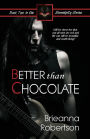 Better Than Chocolate