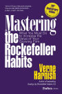 Mastering the Rockefeller Habits: What You Must Do to Increase the Value of Your Growing Firm