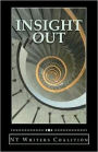 Insight Out: Writing from the Center for Independence of the Disabled--New York