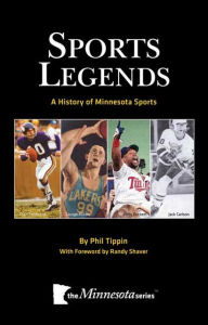 Sports Legends: A History of Minnesota Sports