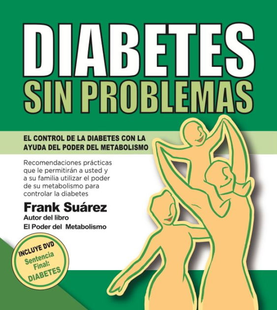 Libros de Frank Suárez  El Poder del Metabolismo, Diabetes Sin Problemas,  Metabolismo Ultra Poderoso – NaturalSlim Store