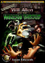 Will Allen and the Hideous Shroud: Chronicles of the Monster Detective Agency volume 3