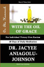 On the Hammock With the Oil of Grace for individual victory over racism: 40 Days of Daily Meditation: A Rays of Victory Book Series