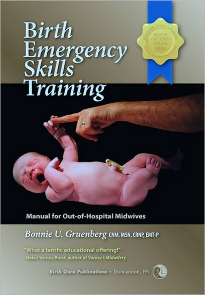 Birth Emergency Skills Training: Manual for Out-Of-Hospital Midwives