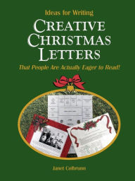 Ideas For Writing Creative Christmas Letters That People Are Actually Eager To Read