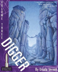 Title: Digger: Volume 3, Author: Ursula Vernon