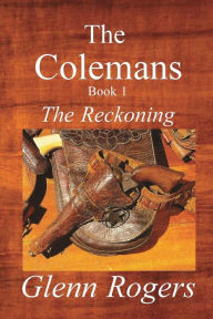 Title: The Colemans: The Reckoning, Author: Glenn Rogers