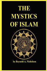 Title: The Mystics of Islam, Author: A Reynold Nicholson
